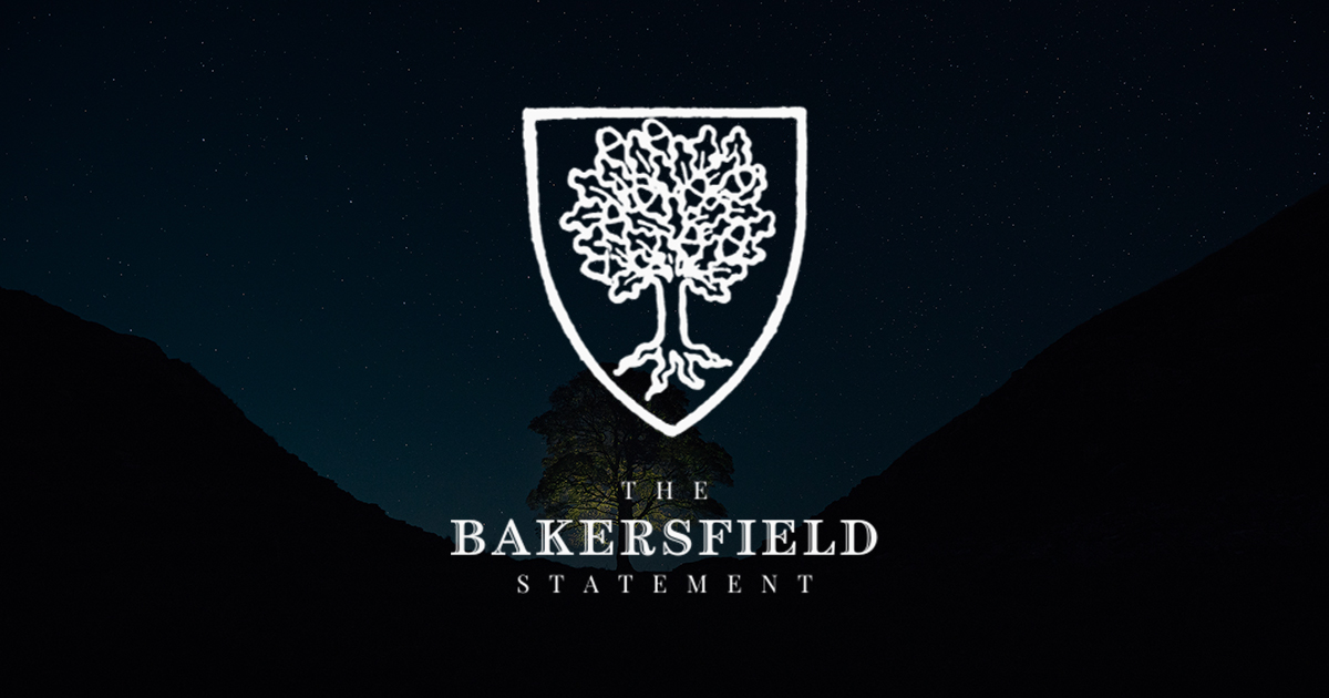 The Bakersfield Statement | Sign the Statement